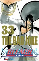 Bleach 33 - The Bad Joke - Tite Kubo