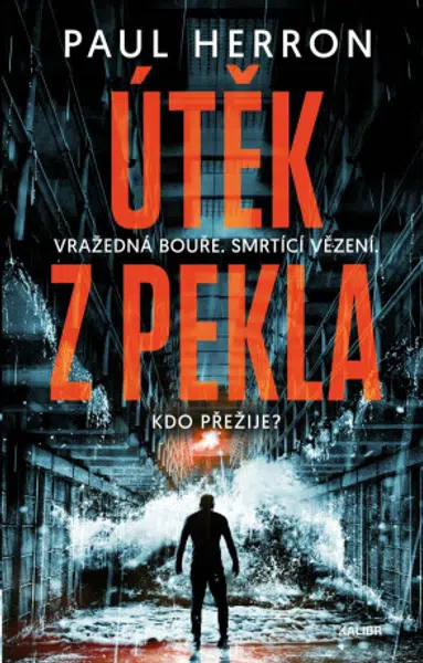 Útěk z pekla - Herron Paul