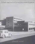 Česká architektonická avantgarda - Otakar Nový