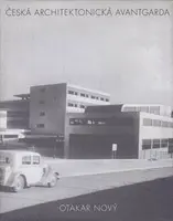 Česká architektonická avantgarda - Otakar Nový