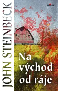 Na východ od ráje - John Steinbeck