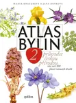 Atlas bylin 2 - Marta Knauerová, Jana Drnková
