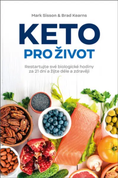 Keto pro život - Mark Sisson, Brad Kearns