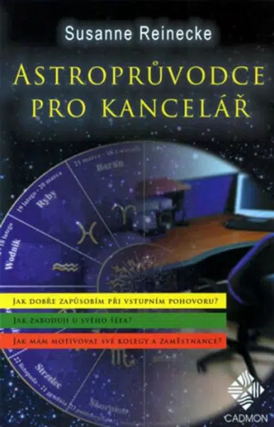 Astroprůvodce pro kancelář - Reinecke Susanne