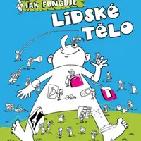 Jak funguje lidské tělo - Marta Maruszaková