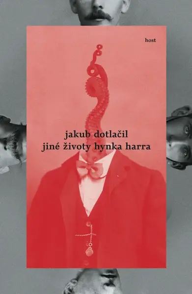 Jiné životy Hynka Harra - Jakub Dotlačil