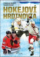 Hokejoví hrdinovia - Stanislav Benčat, Tomáš Prokop