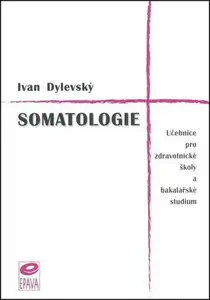 Somatologie - Ivan Dylevský