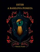Ester a Basilova pomsta - Viktorie Veselá