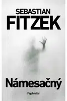 Námesačný - Sebastian Fitzek