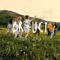 Brouci – Mami díky