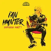 Ian Hunter – Defiance Part 1 LP