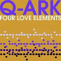 Q-ARK – Four Love Elements