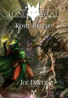 Lone Wolf 09: Kotel strachu - Joe Dever