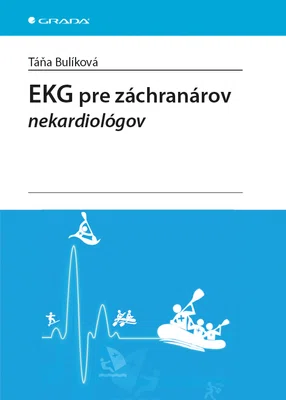 Kniha: EKG pre záchranárov nekardiológov od Bulíková Táňa