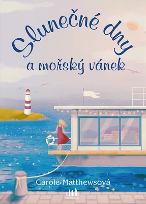 E-kniha: Slunečné dny a mořský vánek od Matthewsová Carole