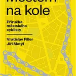 Kniha: Městem na kole od Motýl Jiří