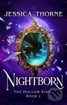 Nightborn (Totally addictive fantasy fiction) - Jessica Thorne