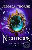Nightborn (Totally addictive fantasy fiction) - Jessica Thorne
