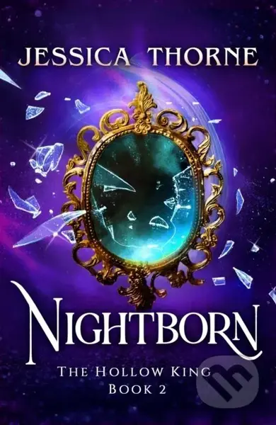 Nightborn (Totally addictive fantasy fiction) - Jessica Thorne