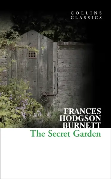 The Secret Garden - Frances Hodgsonová-Burnettová