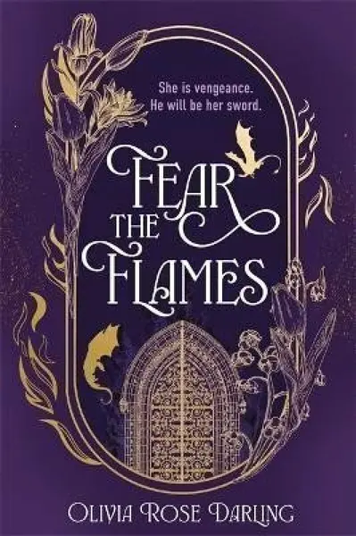 Fear the Flames - Olivia Rose Darling