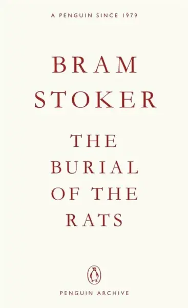 Burial of the Rats - Bram Stoker