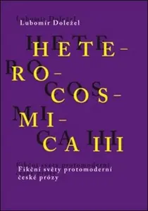 Heterocosmica III. - Lubomír Doležel