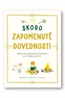 Skoro zapomenuté dovednost - Elaine Batiste, Natalie Crowley, Chris Duriez