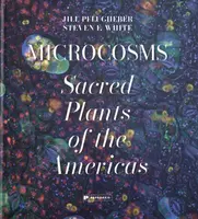 Microcosms - Jill Pflugheber, Steven F. White