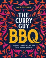 Curry Guy BBQ (Sunday Times Bestseller) - Dan Toombs