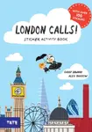 London Calls! Sticker Activity Book - Gabby Dawnay