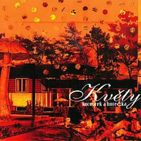 Květy – Kocourek a horečka CD