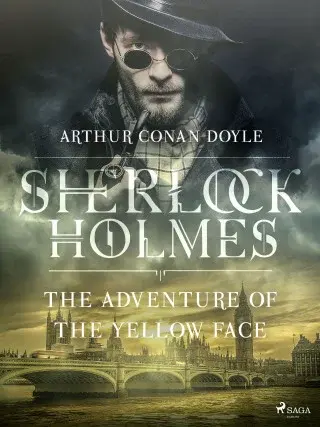 The Adventure of the Yellow Face - Sir Arthur Conan Doyle - e-kniha