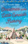 Christmas at the Little Cornish Bakery - Jennifer Bibby