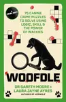 Woofdle - Laura Jayne Ayres, Dr. Gareth Moore