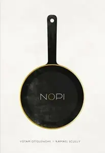 NOPI: The Cookbook - Ramael Scully, Yotam Ottolenghi