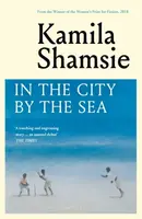 In the City by the Sea - Shamsie Kamila