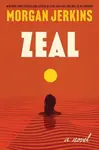 Zeal - Morgan Jerkins
