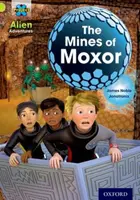 Project X: Alien Adventures: Lime: The Mines of Moxor - James Noble