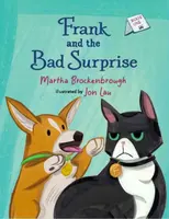 Frank and the Bad Surprise - Martha Brockenbrough