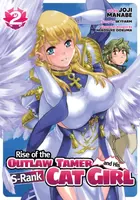 Rise of the Outlaw Tamer and His S-Rank Cat Girl (Manga) Vol. 2 - Skyfarm