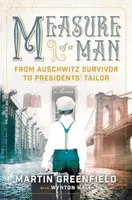 Measure of a Man - Martin Greenfield, Wynton Hall