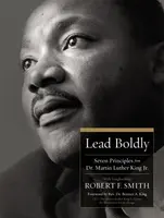 Lead Boldly - Robert F. Smith