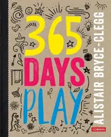 365 Days of Play - Alistair Bryce-Clegg
