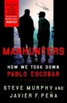 Manhunters - Javier F. Pena, Stephen E. Murphy