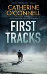 First Tracks - Catherine O'Connell