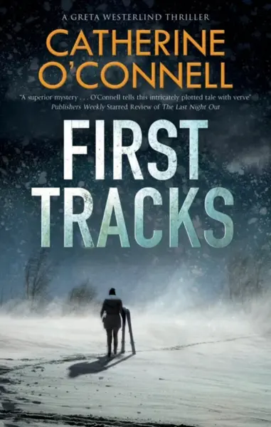 First Tracks - Catherine O'Connell