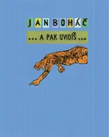 A pak uvidíš... - Jan Boháč - e-kniha