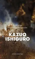 Nokturna - Kazuo Ishiguro